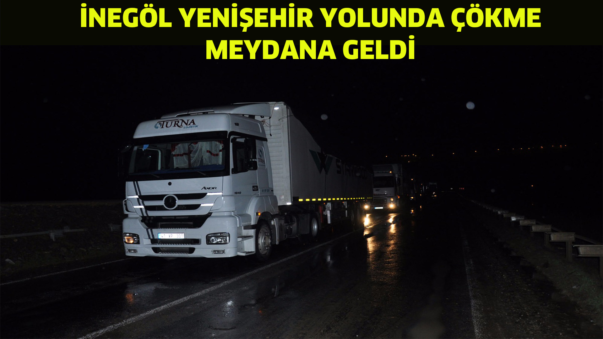 İnegöl-Yenişehir yolunda çökme meydana geldi