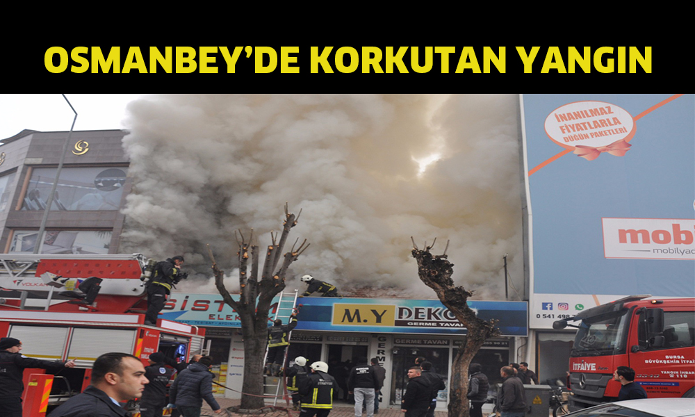 Osmanbey’de korkutan yangın