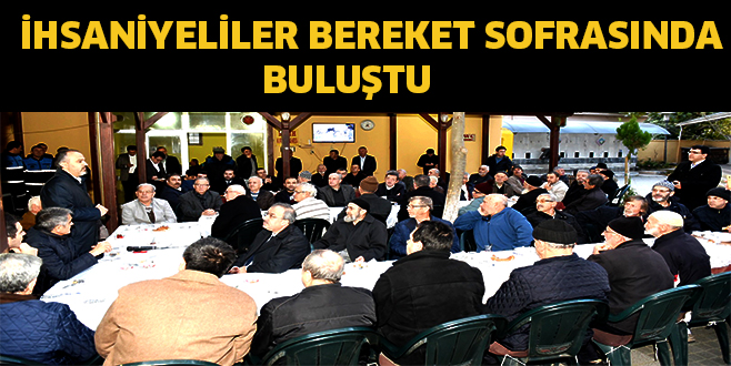 İhsaniyeliler bereket sofrasında buluştu
