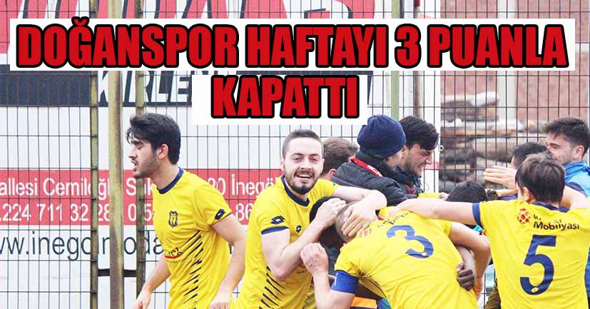 Doğanspor haftayı 3 puanla kapattı