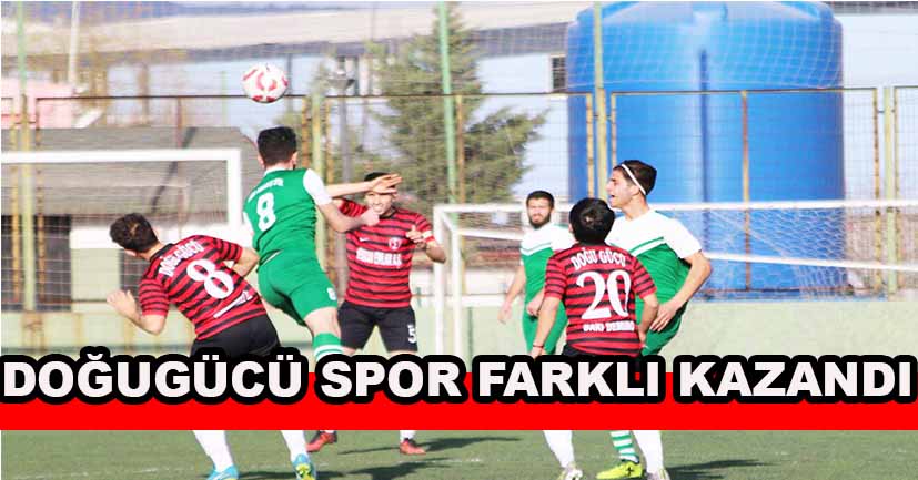 Doğugücüspor farklı kazandı