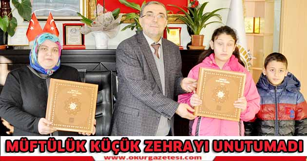 Müftülük küçük Zehra’yı unutmadı