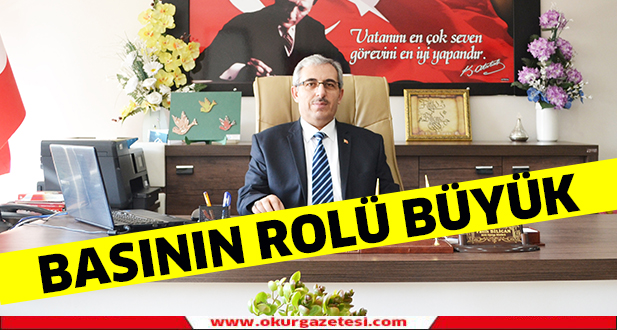 Basının rolü büyük