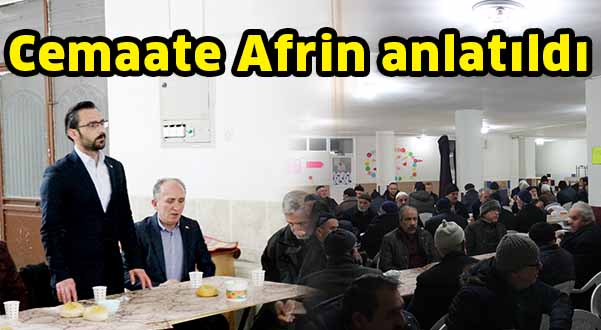 Cemaate Afrin anlatıldı