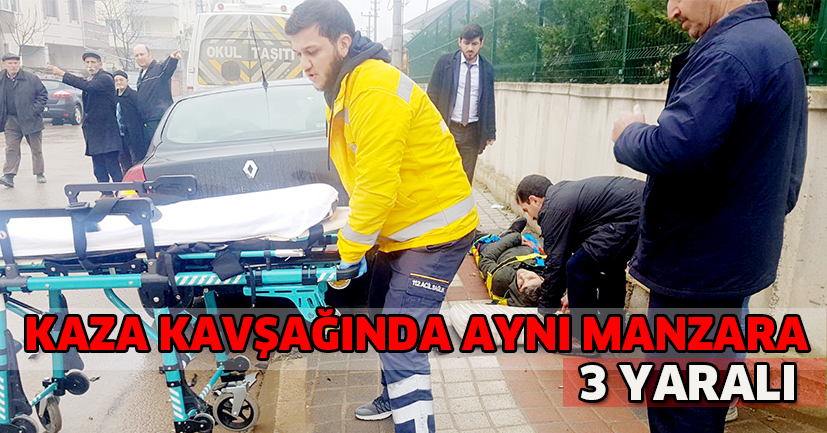 Kaza kavşağında aynı manzara; 3 yaralı