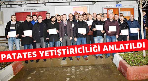 Patates yetiştiriciliği anlatıldı