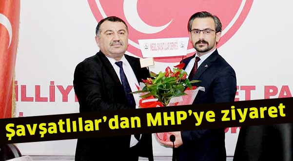 Şavşatlılar’dan MHP’ye ziyaret