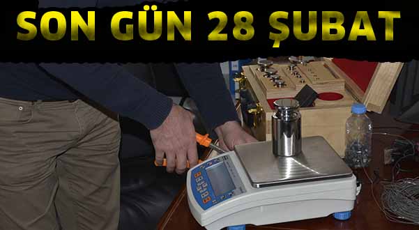 Tartı aletleri muayenesinde son gün 28 şubat