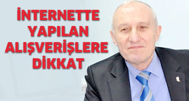 İnternette yapılan alışverişlere dikkat