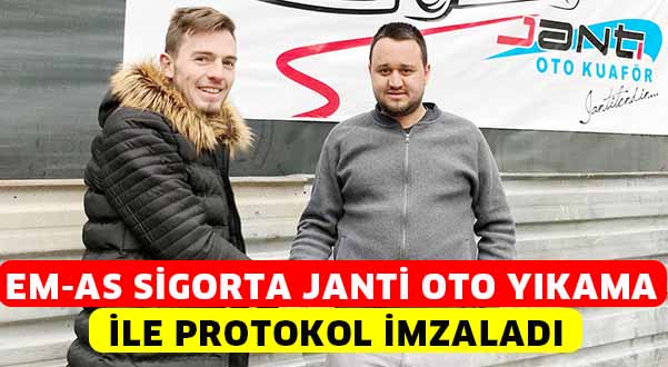 EM-AS Sigorta Janti Oto Yıkama ile protokol imzaladı