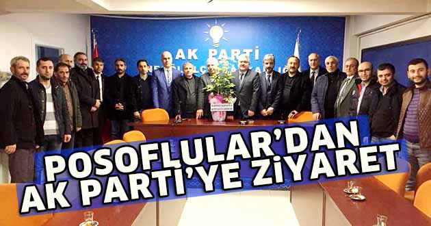 Posoflular’dan AK Parti’ye ziyaret
