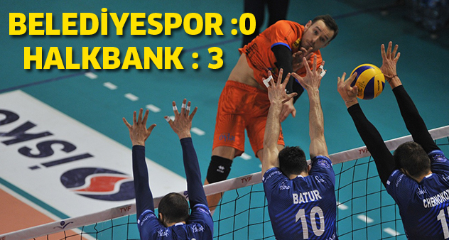 BELEDİYESPOR:0 HALKBANK:3