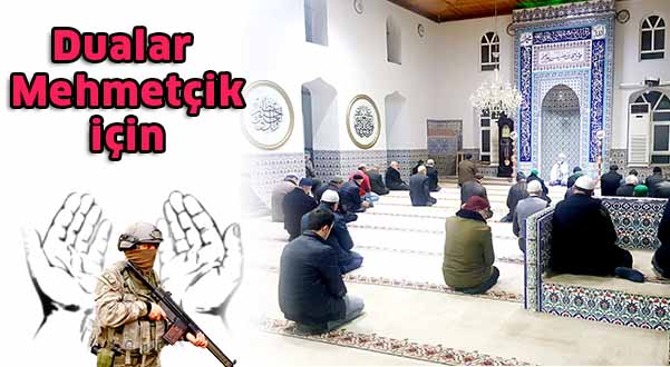 Dualar Mehmetçik için