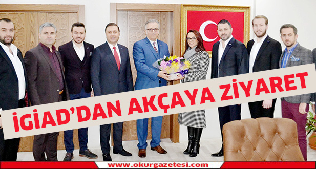 İGİAD’dan Kaymakam Akça’ya ziyaret