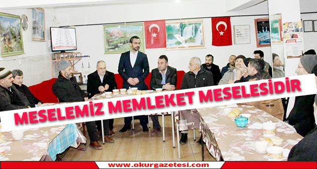 Meselemiz memleket meselesidir