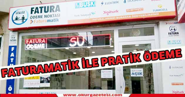 Faturamatik ile pratik ödeme