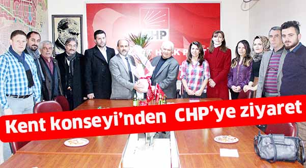 Kent Konseyi’nden CHP’ye ziyaret