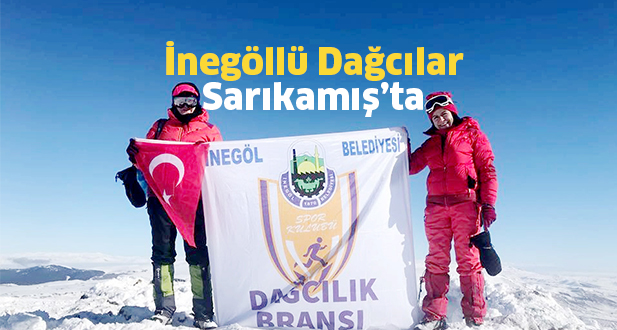 İnegöllü Dağcılar Sarıkamış’ta