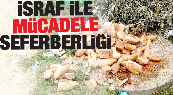 iSRAF iLE MüCADELE SEFERBERLiĞi