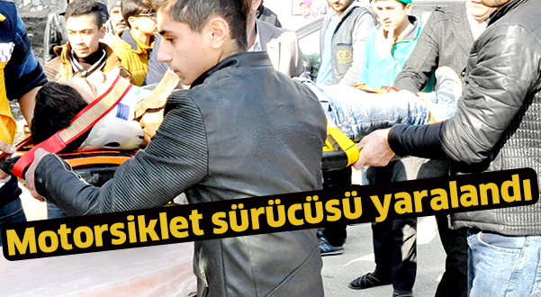 Motosiklet sürücüsü yaralandı