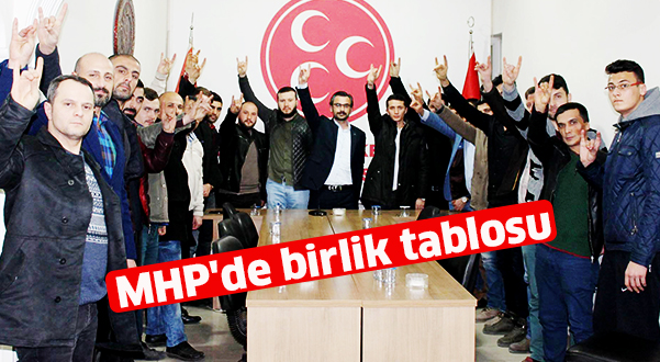 MHP’de birlik tablosu