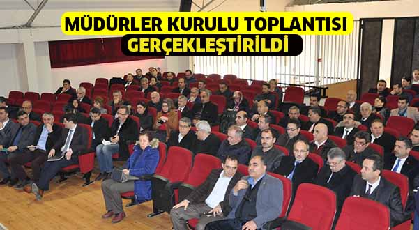Müdürler kurulu toplantısı gerçekleştirildi