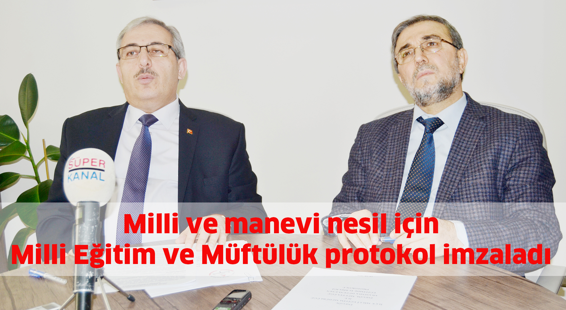 Milli ve manevi nesil için Milli Eğitim ve Müftülük protokol imzaladı