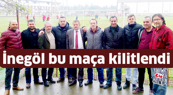 İnegöl bu maça kilitlendi