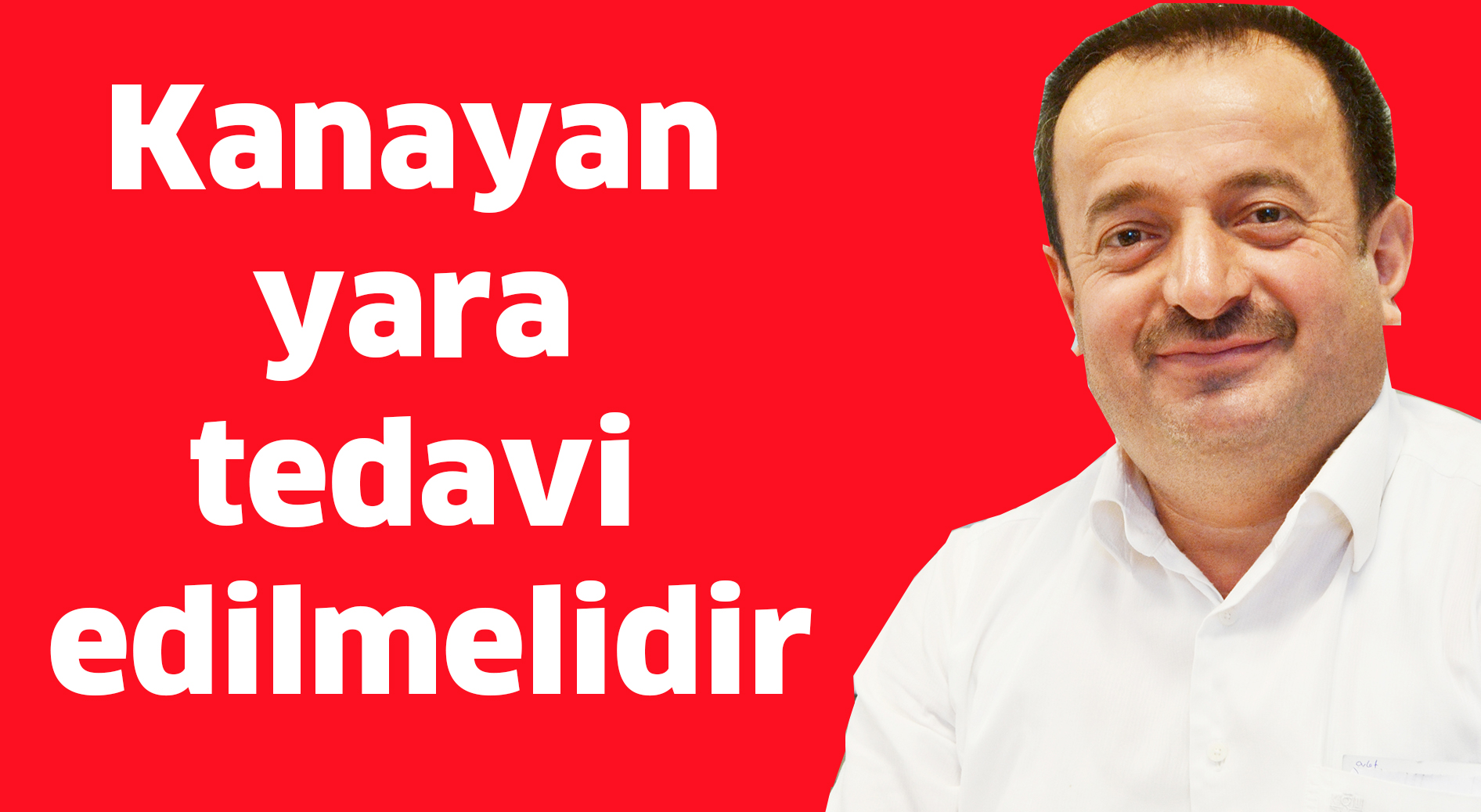 Kanayan yara tedavi edilmelidir