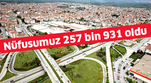 Nüfusumuz 257 bin 931 oldu