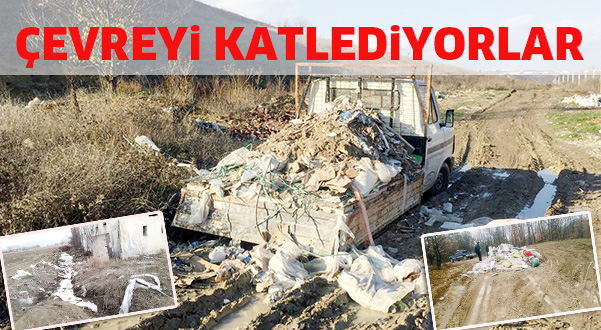 ÇEVREYi KATLEDiYORLAR