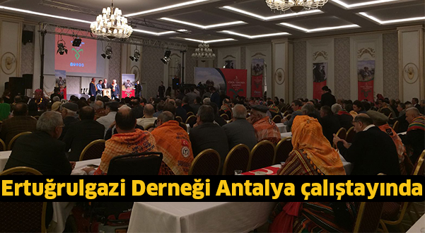 Ertuğrulgazi Derneği Antalya çalıştayında