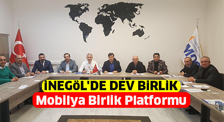 iNEGöL’DE DEV BiRLiK Mobilya Birlik Platformu