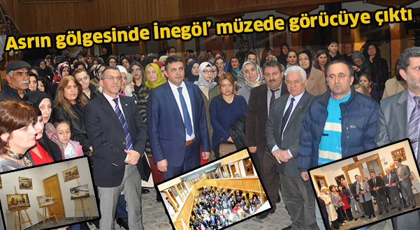 Asrın gölgesinde İnegöl’ müzede görücüye çıktı