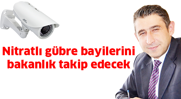 Nitratlı gübre bayilerini bakanlık takip edecek