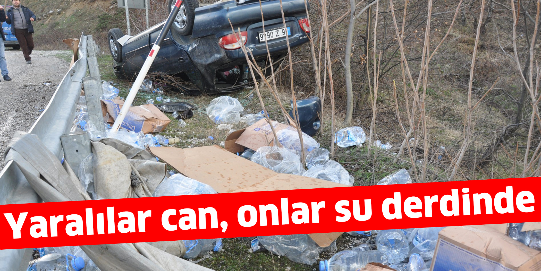 Yaralılar can, onlar su derdinde