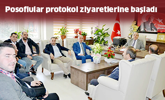 Posoflular protokol ziyaretlerine başladı