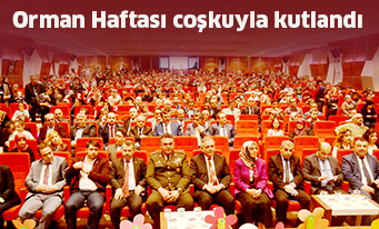 Orman Haftası coşkuyla kutlandı
