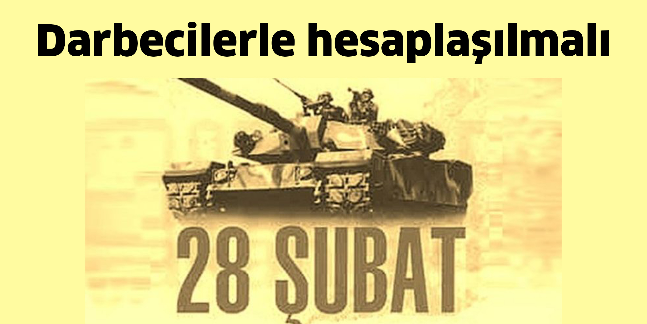 Darbecilerle hesaplaşılmalı