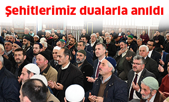Şehitlerimiz dualarla anıldı