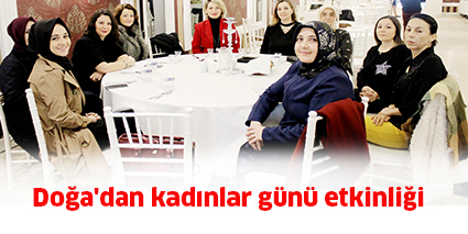 Doğa’dan kadınlar günü etkinliği