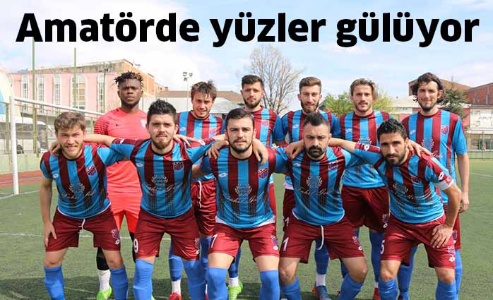 Amatörde yüzler gülüyor