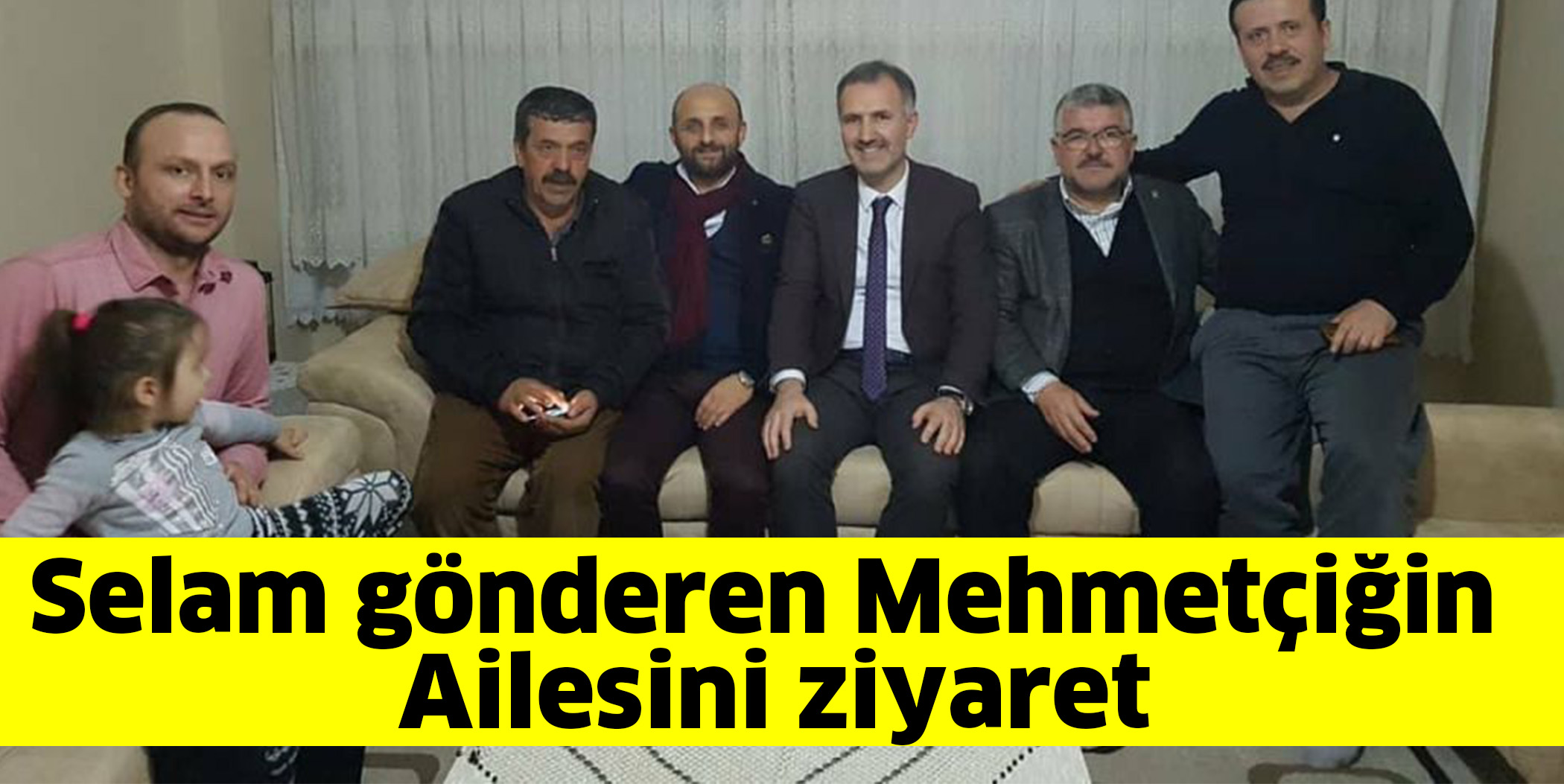 Selam gönderen Mehmetçiğin ailesini ziyaret