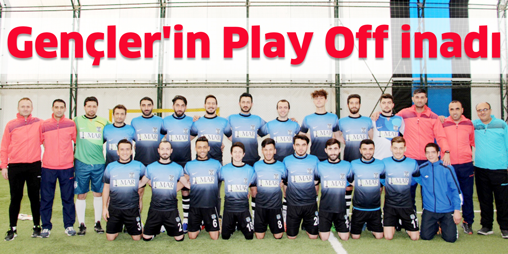 Gençler’in Play Off inadı