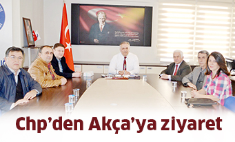 Chp’den Akça’ya ziyaret