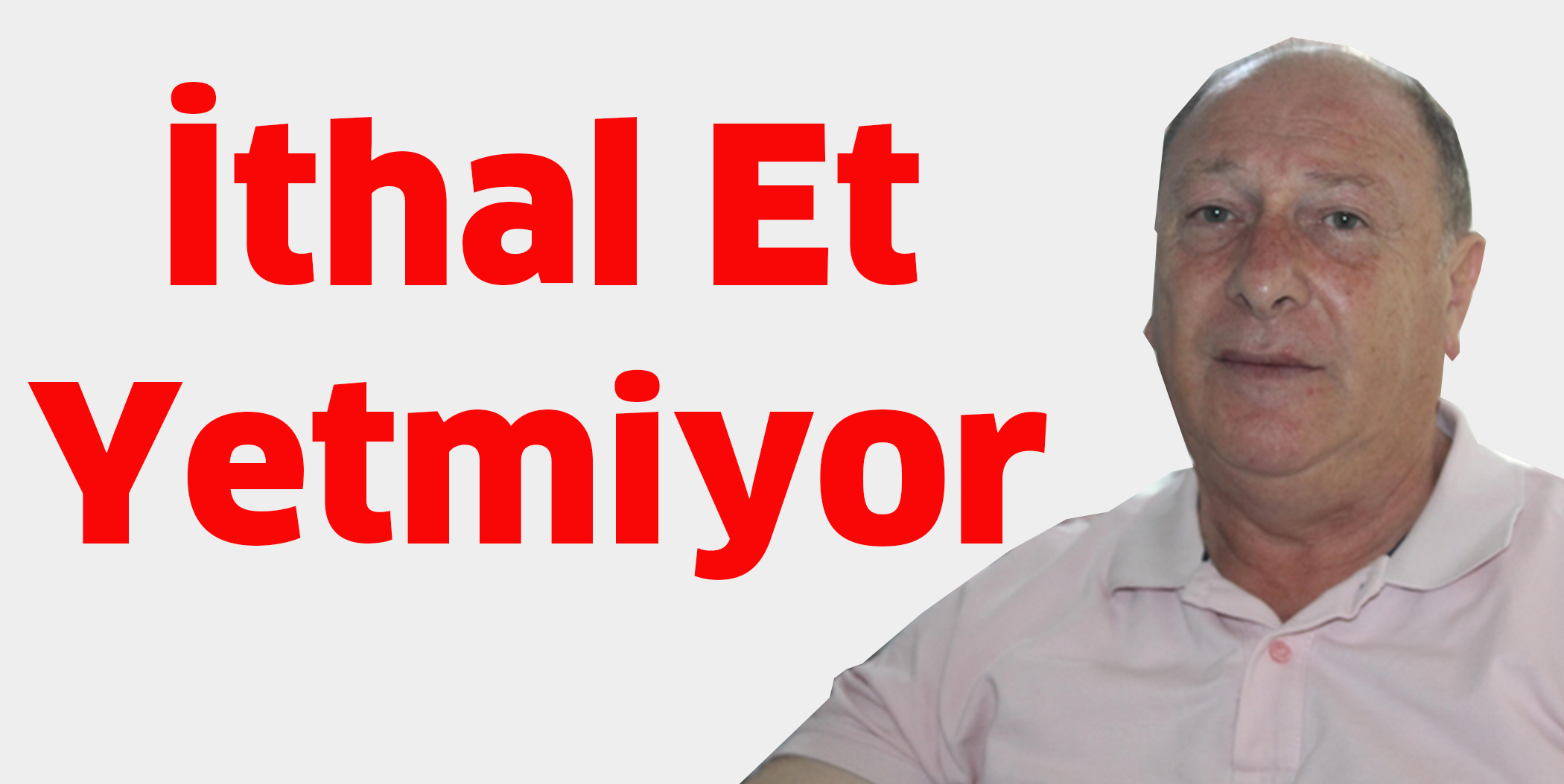 İthal et yetmiyor