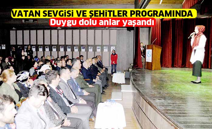 VATAN SEVGiSi VE ŞEHiTLER PROGRAMINDA duygu dolu anlar yaşandı
