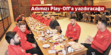Adımızı Play-Off’a yazdıracağız