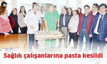 Sağlık çalışanlarına pasta kesildi