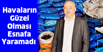 Havaların güzel olması  esnafa yaramadı